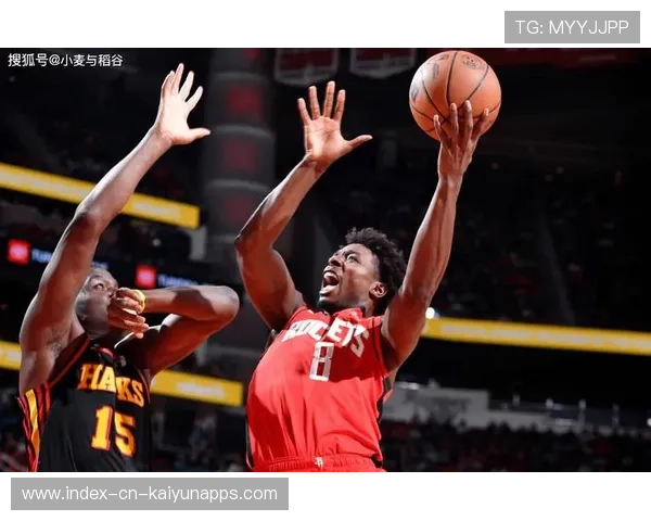 火箭比赛录像：年轻锋线在密集赛程中展现成长轨迹